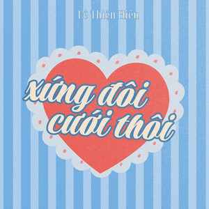 Xứng Đôi Cưới Thôi