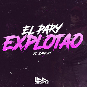 El Pary Explotao (Remix)