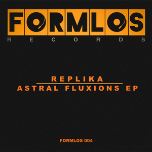 Astral Fluxion (Original Mix)