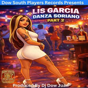 Danza Soriano 2 (feat. Lis Garcia)