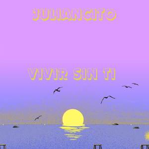 Vivir sin ti