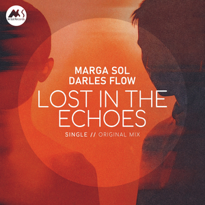 Lost in the Echoes (Original Mix)
