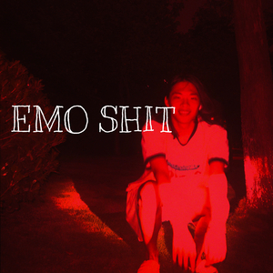 EMO SHIT