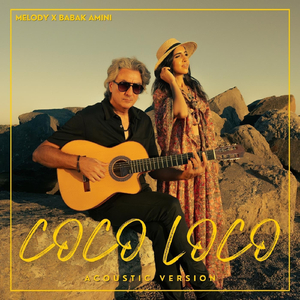 Coco Loco - Acoustic Version (feat. Babak Amini)