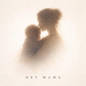 Hey Mama