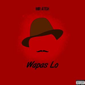 Wapas Lo