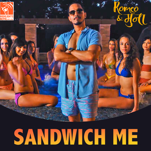 Sandwich Me (From "Romeo & Muna")