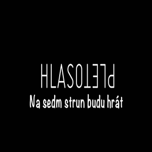 Na sedm strun budu hrát, .