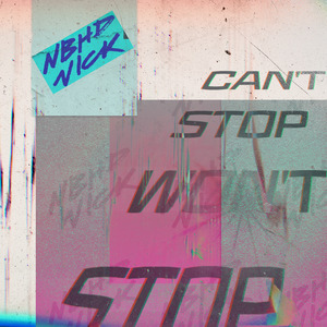 Can't Stop Won't Stop