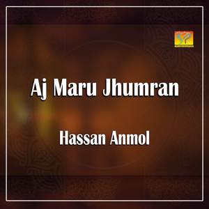 Aj Maru Jhumran