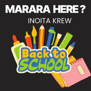 Marara Here ? (feat. Inoita Krew)