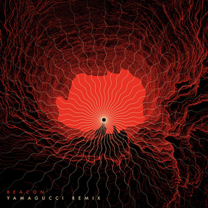 Beacon (Yamagucci Remix)