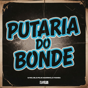 Putaria Do Bonde