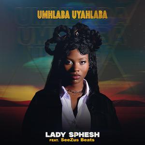 Umhlaba Uyahlaba
