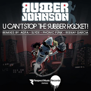 U Can't Stop the Rubber Rocket! (All Good Funk Alliance Remix Instrumental)