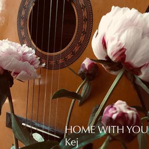 Home with you