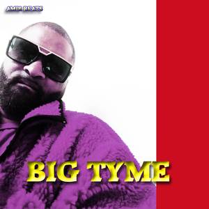 Big Tyme