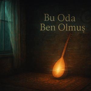 Bu oda ben olmuş (feat. 120μg)