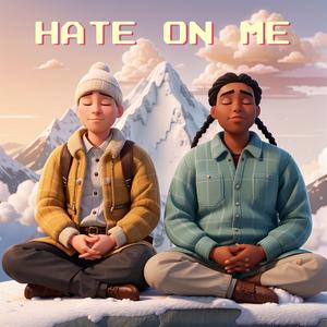 Hate On Me (feat. Atryp)