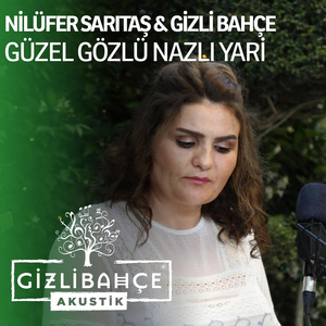 Güzel Gözlü Nazlı Yari (Akustik)