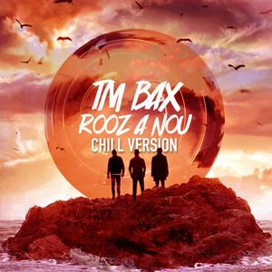 Rooz A Nou (Chill Version) (Chill Version)