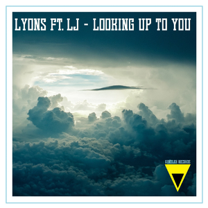Looking Up To You (Lyons Club Mix)