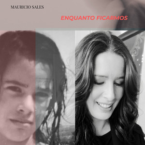 Enquanto ficarmos