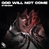 STRIKERS - God Will Not Come