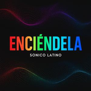 Enciéndela (break beat trance)