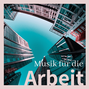 Musik für die Arbeit