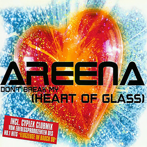 Don't Break My (Heart Of Glass) (Car Mix)