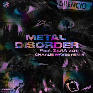 Metal Disorder - Charlie Waves (Remix)