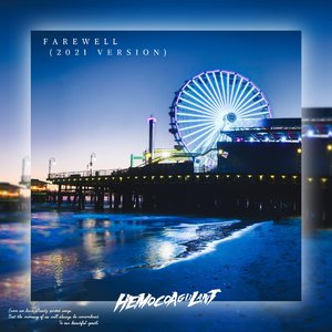 Farewell(2021 Version)[DEMO]