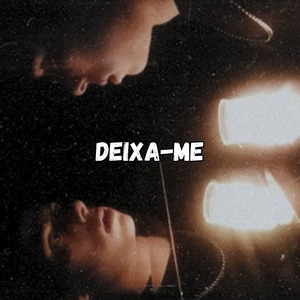 Deixa-Me