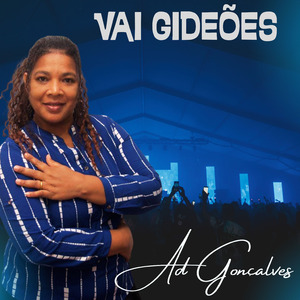 VAI GIDEÕES