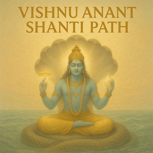 Vishnu Anant Shanti Path