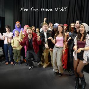 You Can Have It All (feat. James Favron, Carina, Chloe Sofia, 3mILY, Joyful Expression, Jake Breathe, Chrissie Pea, Ryan Sykes, King Sagz the Dreamer & Emily Wood)