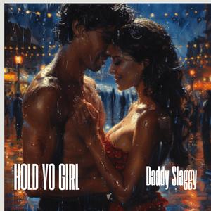 Hold Yo Girl