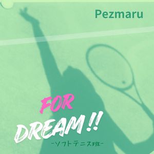 For Dream!!