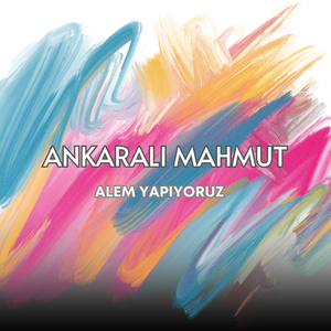 Alem Yapıyoruz