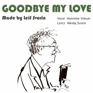 Goodbye My Love