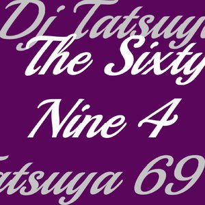 The Sixty Nine 4