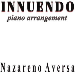 Innuendo (Piano Arrangement)