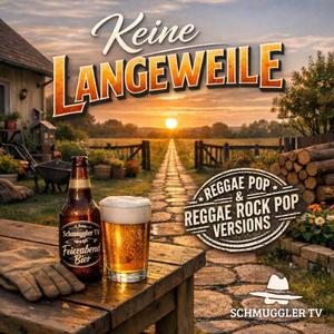 Keine Langeweile (ReggaeRockPop Version)