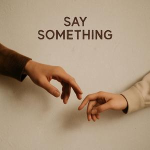 Say Something (Sped Up)