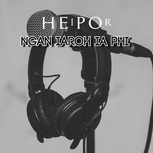 Ngan Iaroh Ia Phi