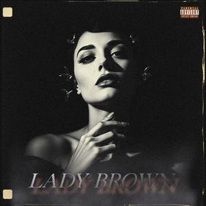 LADY BROWN
