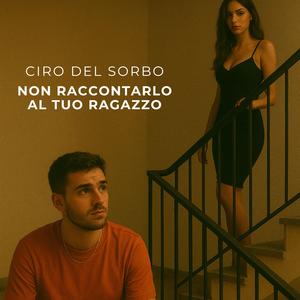 Non Raccontarlo Al Tuo Ragazzo