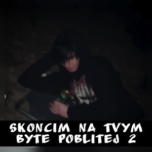 Skončím na tvým bytě poblitej 2