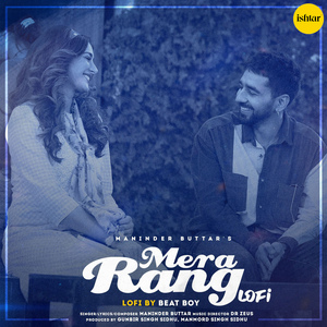 Mera Rang (Lofi Version)